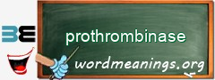 WordMeaning blackboard for prothrombinase